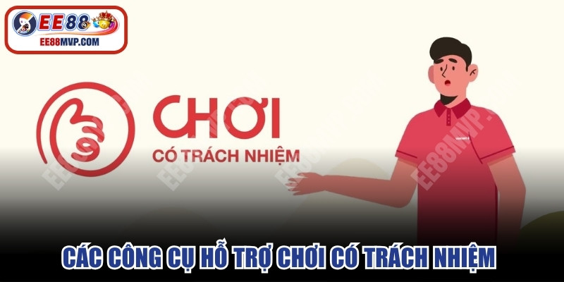 Các công cụ hỗ trợ chơi có trách nhiệm trong cá cược