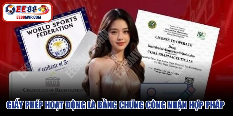 Giấy phép hoạt động là bằng chứng công nhận sự hợp pháp trong cá cược