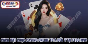 Cách Đặt Cược Casino Online